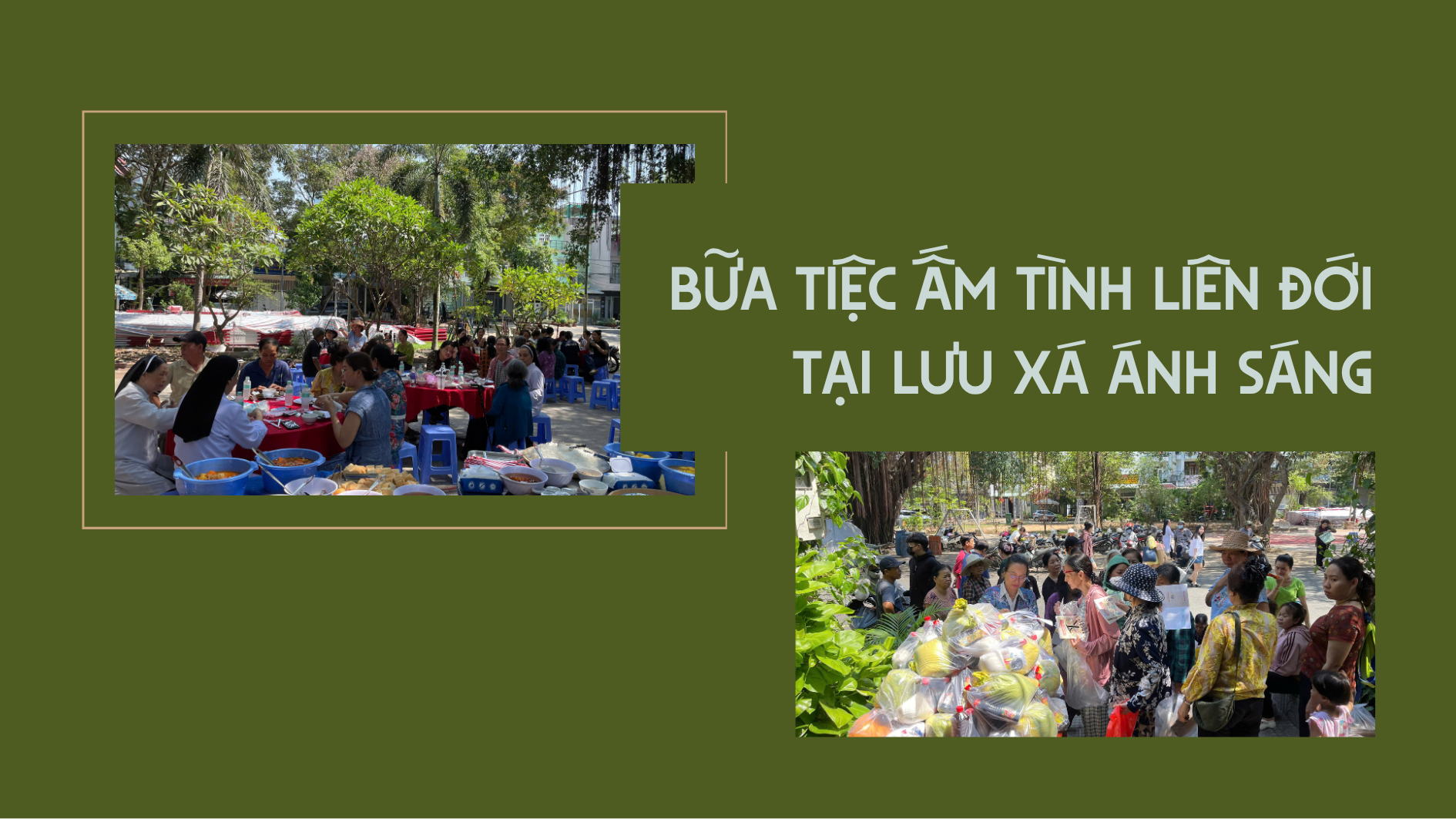 Bữa tiệc ấm tình liên đới tại Lưu xá Ánh Sáng